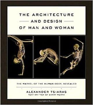 The Architecture and Design of Man and Woman