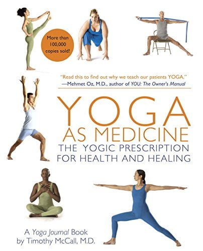 Yoga As Medicine Timothy McCall